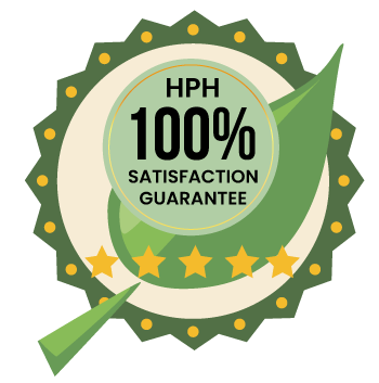 HPH 100% Satisfaction Guarantee.