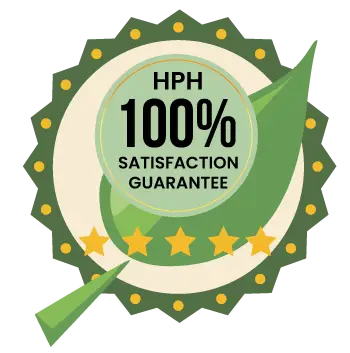 HPH 100% Satisfaction Guarantee.